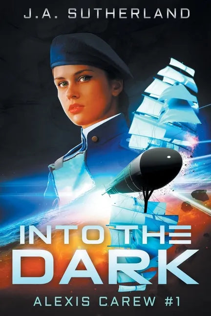 Into the Dark: Alexis Carew #1 - Paperback