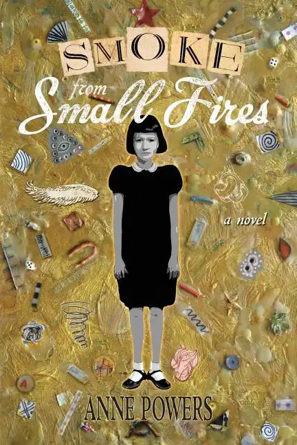 Smoke from Small Fires - Paperback