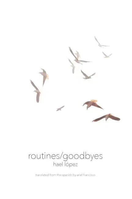 routines/goodbyes - Paperback