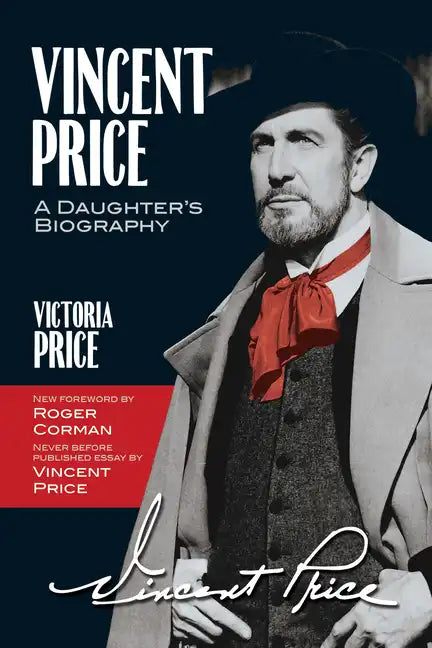 Vincent Price: A Daughter's Biography - Paperback