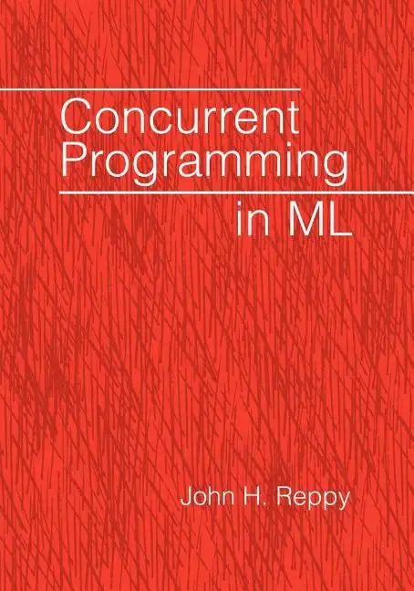 Concurrent Programming in ML - Paperback