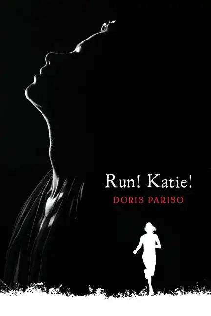 Run! Katie! - Paperback
