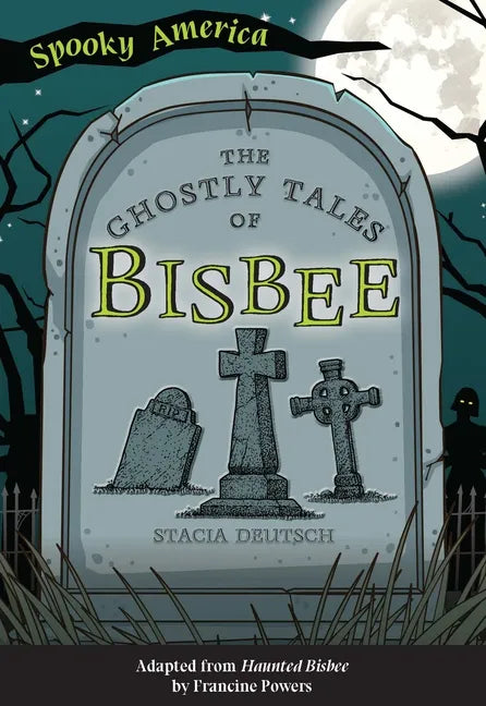 The Ghostly Tales of Bisbee - Paperback