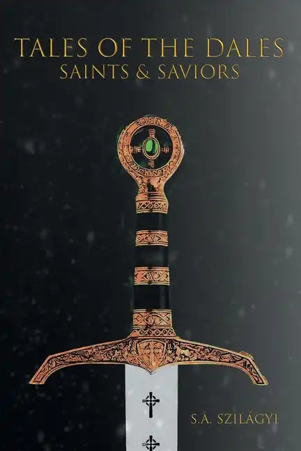 Tales of the Dales: Saints & Saviors - Paperback