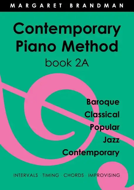 Contemporary Piano Method Book 2A - Paperback