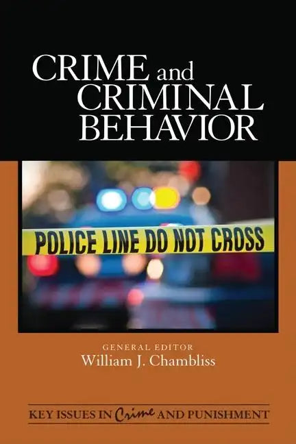 Crime and Criminal Behavior - Hardcover