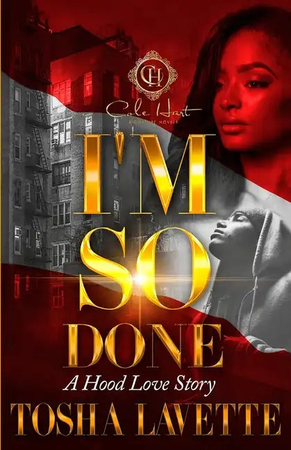 I'm So Done: A Hood Love Story: Standalone - Paperback