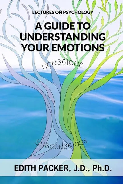 Lectures on Psychology: A Guide to Understanding Your Emotions - Paperback