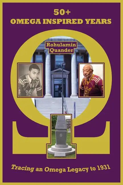 50+ Omega Inspired Years: Tracing an Omega Legacy to 1931 - Paperback