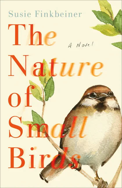 Nature of Small Birds - Hardcover