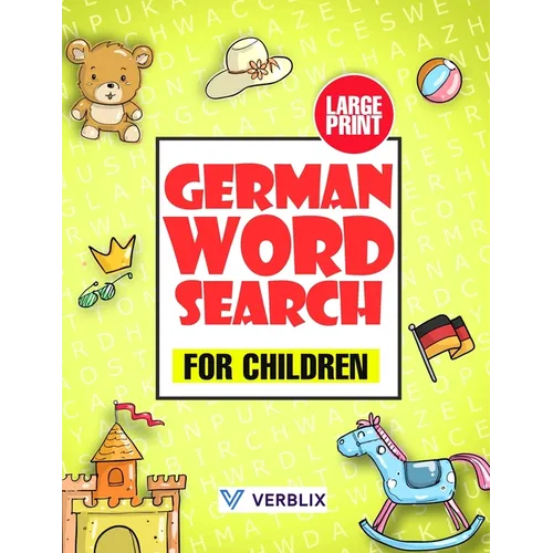 German Word Search for Children: Large Print German Activity Book with Word Search Puzzles for Kids and Beginners - Paperback