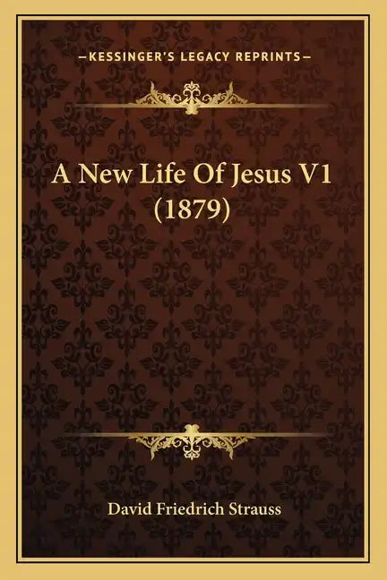A New Life of Jesus V1 (1879) - Paperback