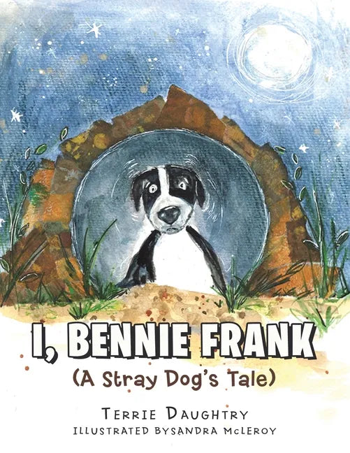 I, Bennie Frank: (A Stray Dog's Tale) - Paperback