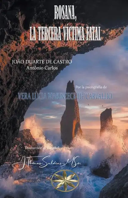 Rosana, La Tercera Víctima Fatal - Paperback