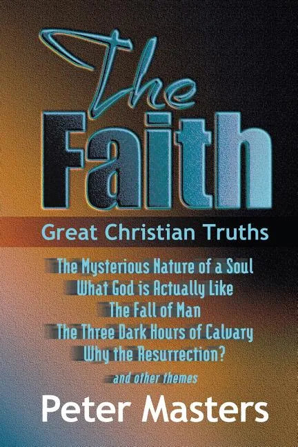 Faith: Great Christian Truths - Paperback