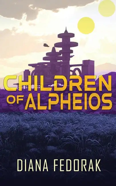 Children of Alpheios - Paperback