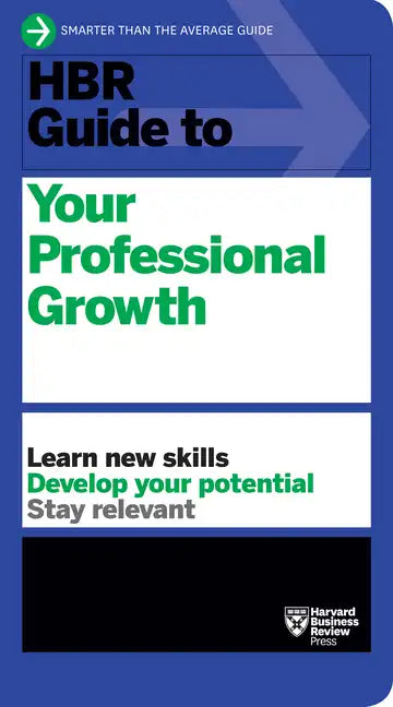 HBR Guide to Your Professional Growth - Hardcover