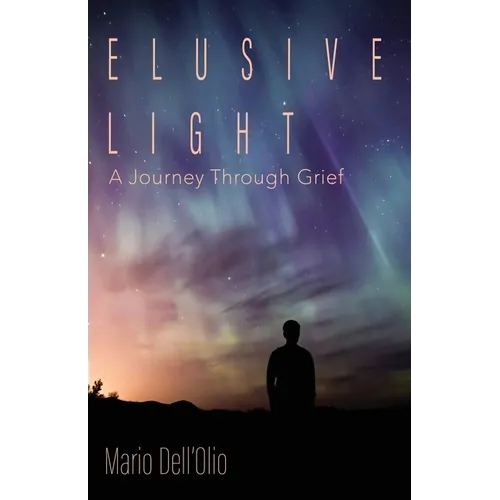 Elusive Light: A Journey Through Grief - Paperback