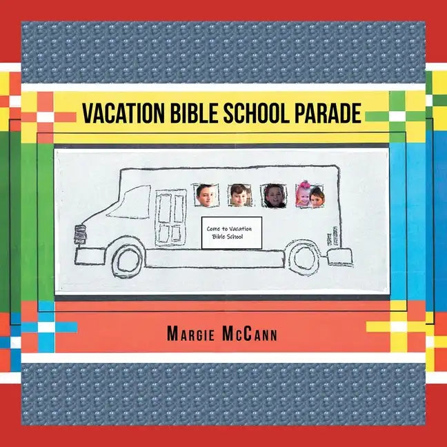 Vacation Bible School Parade - Paperback