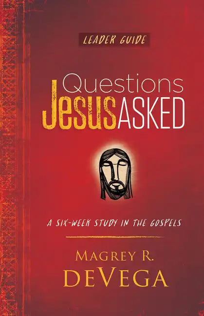 Questions Jesus Asked Leader Guide - Paperback