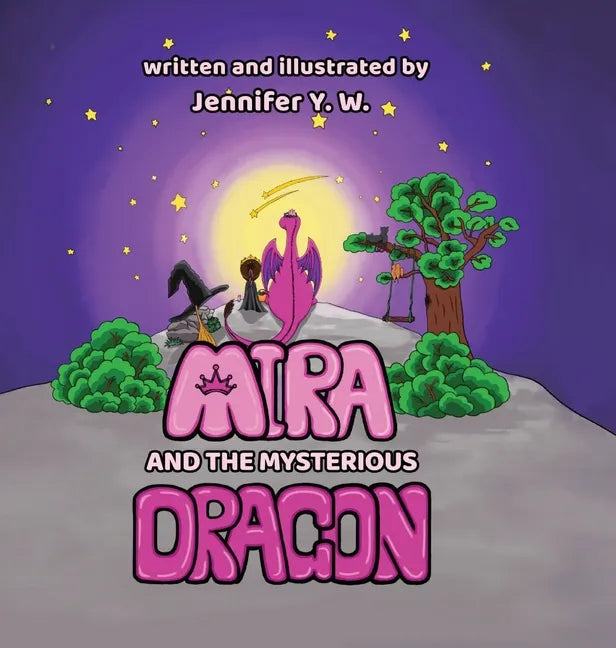 Mira and the Mysterious Dragon: The Adventure Begins - Hardcover