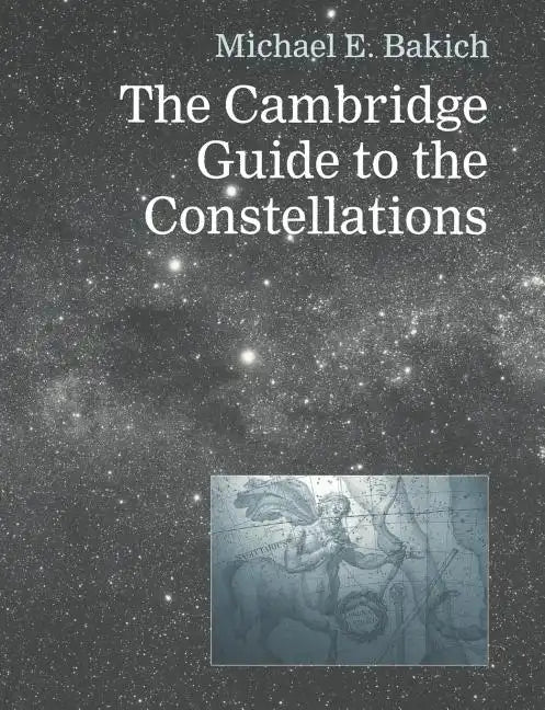 The Cambridge Guide to the Constellations - Paperback