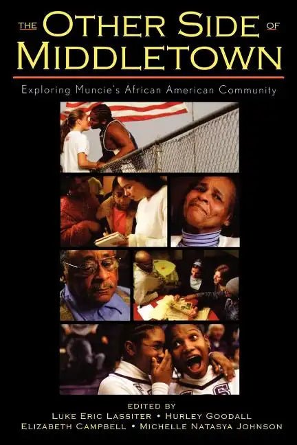 The Other Side of Middletown: Exploring Muncie's African American Community - Paperback