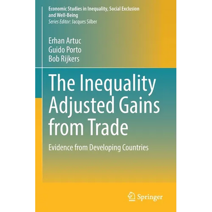 The Inequality Adjusted Gains from Trade: Evidence from Developing Countries - Paperback