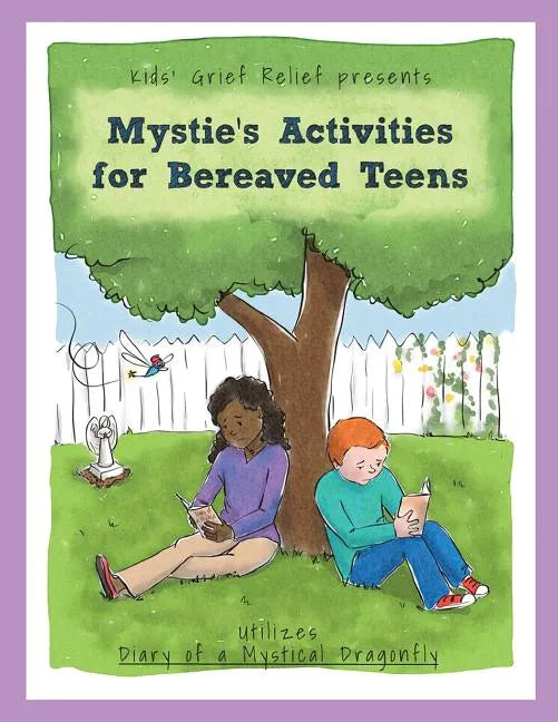 Mystie's Activities for Bereaved Teens - Paperback