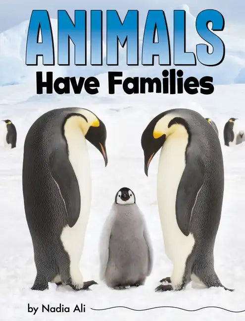 Animals Have Families - Paperback
