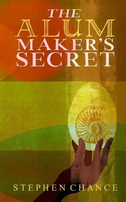 The Alum Maker's Secret - Paperback