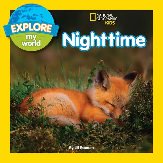 Explore My World: Nighttime - Paperback