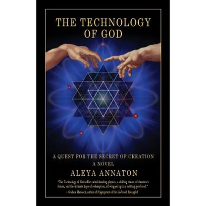 The Technology Of God: A Quest For The Secret Of Creation - Paperback