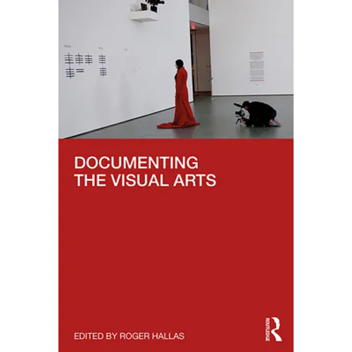 Documenting the Visual Arts - Paperback
