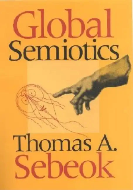 Global Semiotics - Hardcover