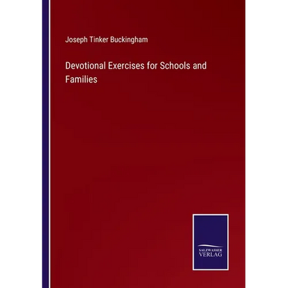 Devotional Exercises for Schools and Families - Paperback