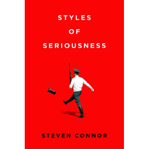 Styles of Seriousness - Hardcover
