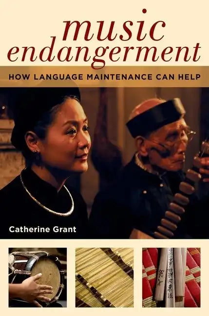Music Endangerment: How Language Maintenance Can Help - Paperback