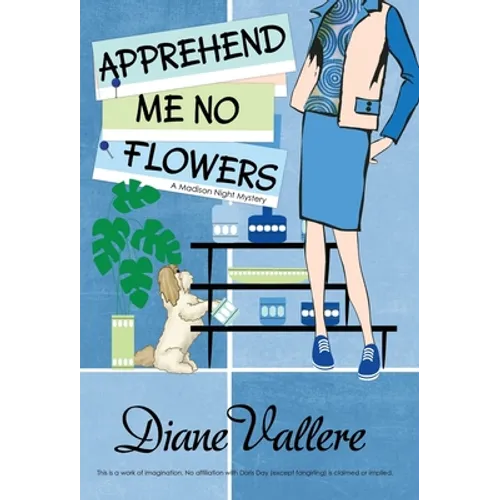 Apprehend Me No Flowers - Hardcover