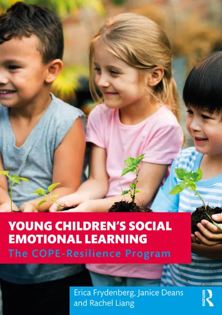 Young Children's Social Emotional Learning: The Cope-Resilience Program - Paperback