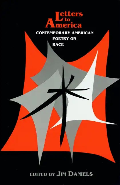 Letters to America: Contemporary American Poetry on Race - Paperback