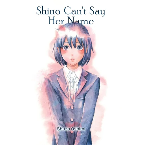 Shino Can't Say Her Name - Paperback