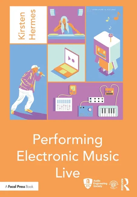 Performing Electronic Music Live - Paperback