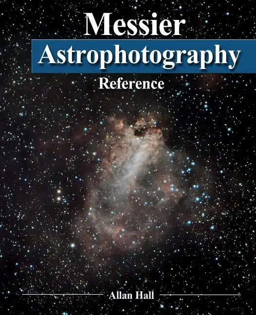 Messier Astrophotography Reference - Paperback