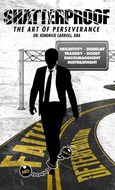Shatterproof: The Art of Perseverance - Hardcover