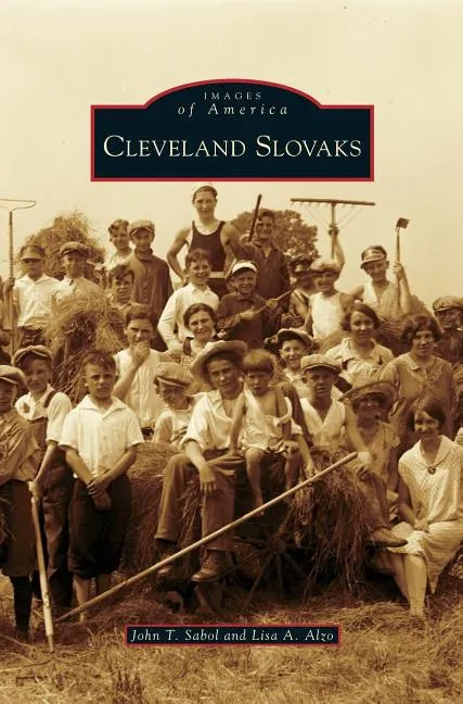 Cleveland Slovaks - Hardcover