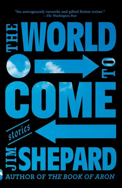 The World to Come: Stories - Paperback