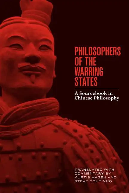 Philosophers of the Warring States: A Sourcebook in Chinese Philosophy - Paperback