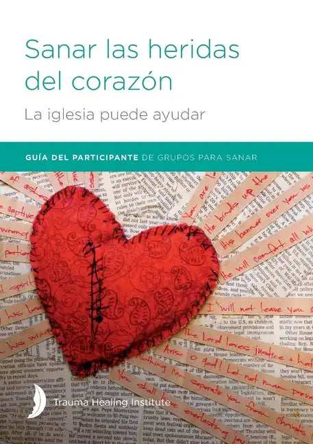 Sanar las heridas del corazón - Participant Guide - Paperback
