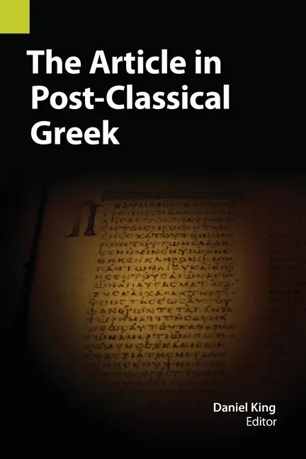 The Article in Post-Classical Greek - Paperback